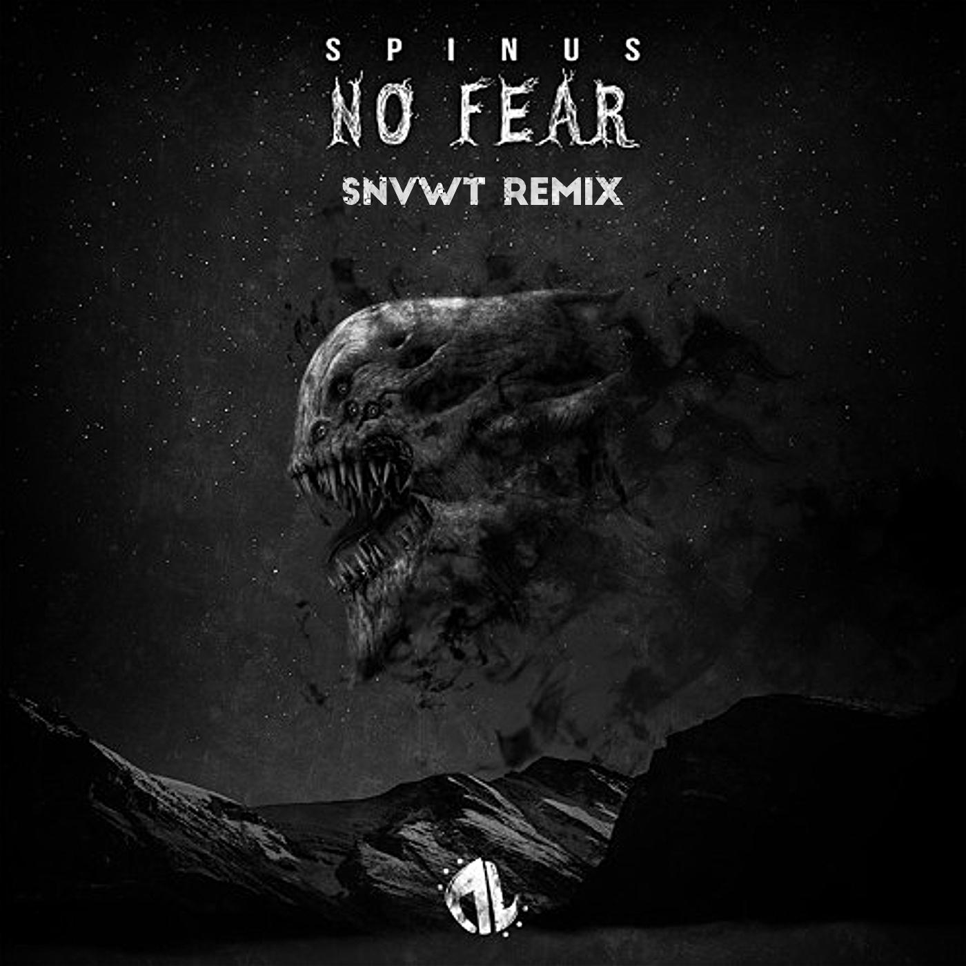 No Fear (SNVWT Remix)