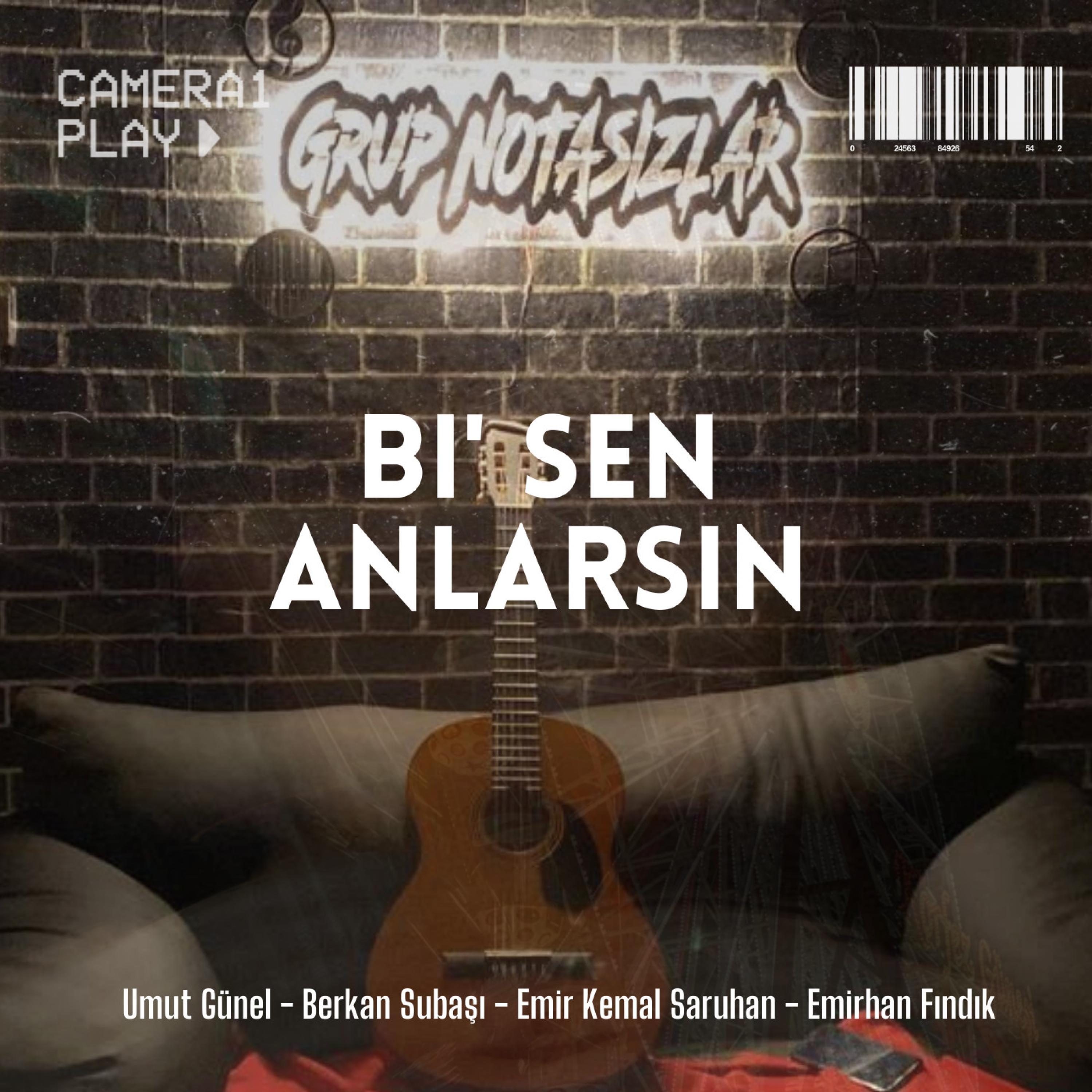 Bi'sen Anlarsın (feat. Berkan Subaşı, Emir Kemal Saruhan & Emirhan Fındık)