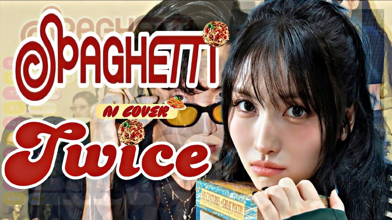 AI TWICE Spaghetti封面