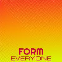 Form Everyone