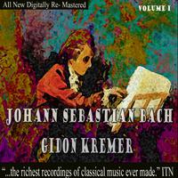 Johann Sebastian Bach - Gidon Kremer Volume 1