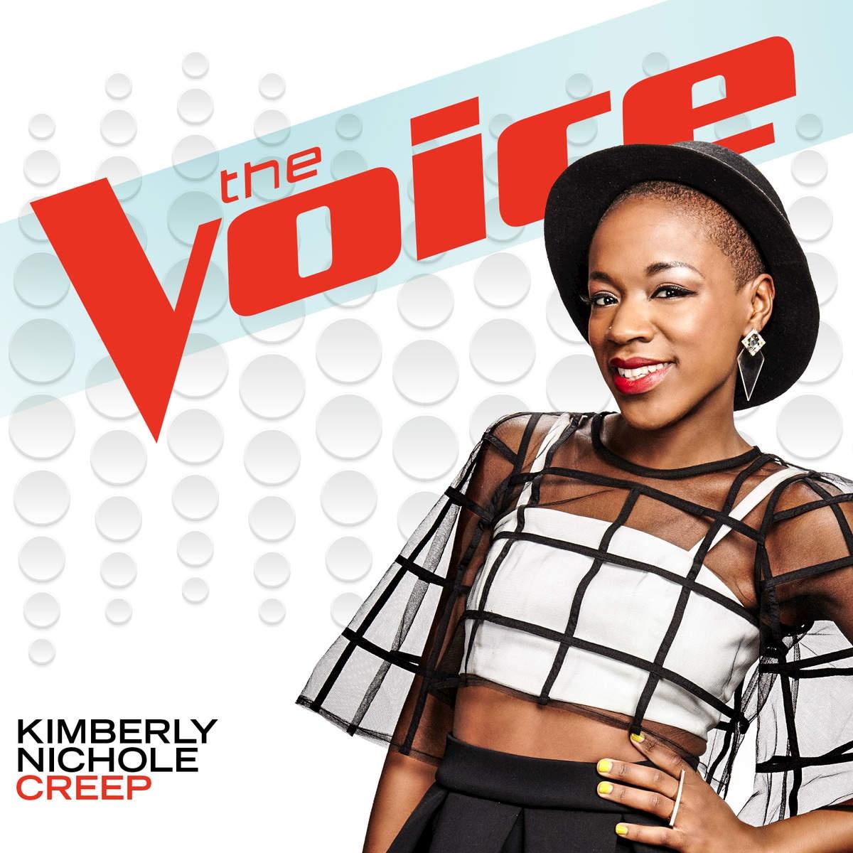 Creep (The Voice Performance) Kimberly Nichole 单曲 网易云音乐