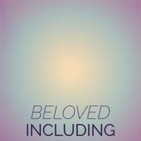 Beloved Including