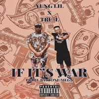 If It's War (feat. Tru-L)