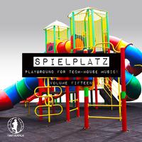 Spielplatz, Vol. 15 - Playground for Tech-House Music!