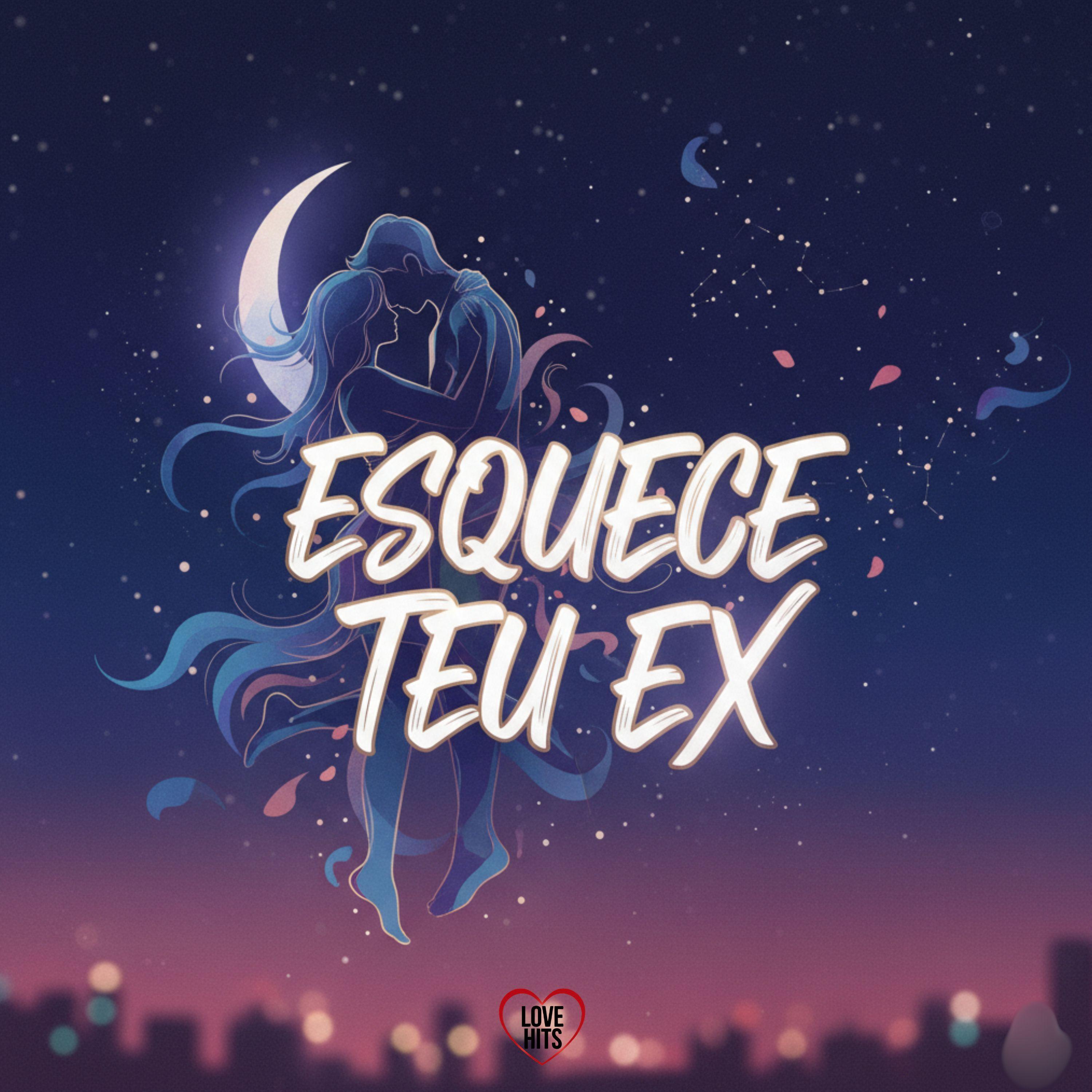 Esquece Teu Ex