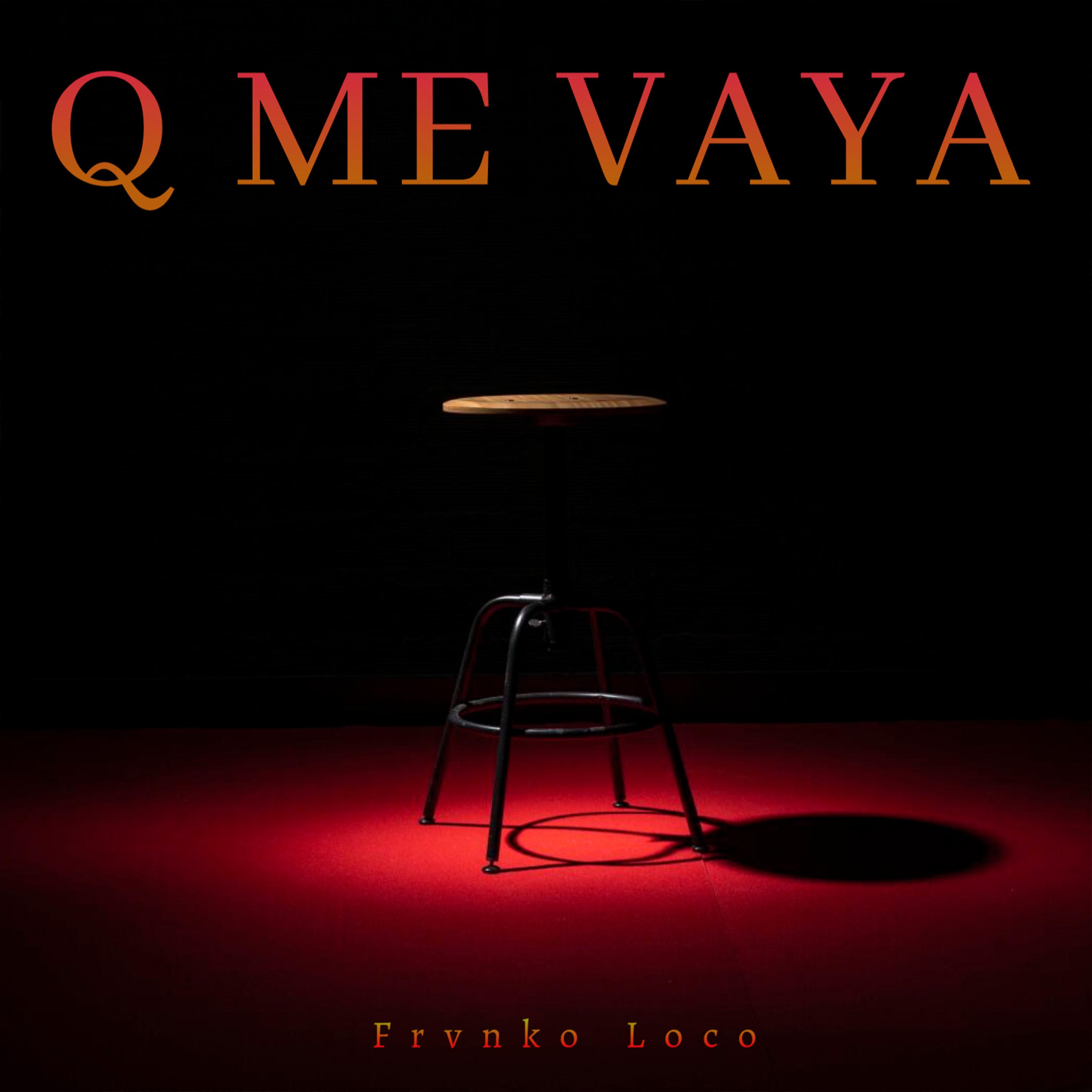 Q Me Vaya封面