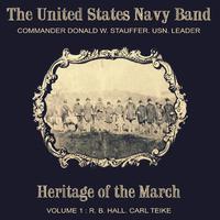 Heritage of the March, Vol. 1 - The Music of Hall and Teike