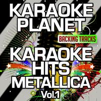 Karaoke Hits Metallica, Vol. 1