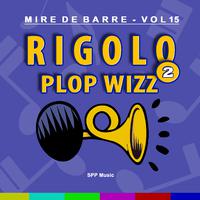 Mire de barre, vol. 15 (Rigolo Plop Wizz 2)