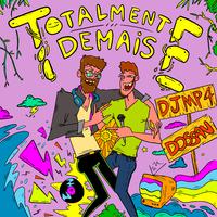 Totalmente Demais (Remix)