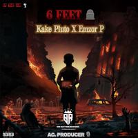 6 FEET (feat. Emzor P)