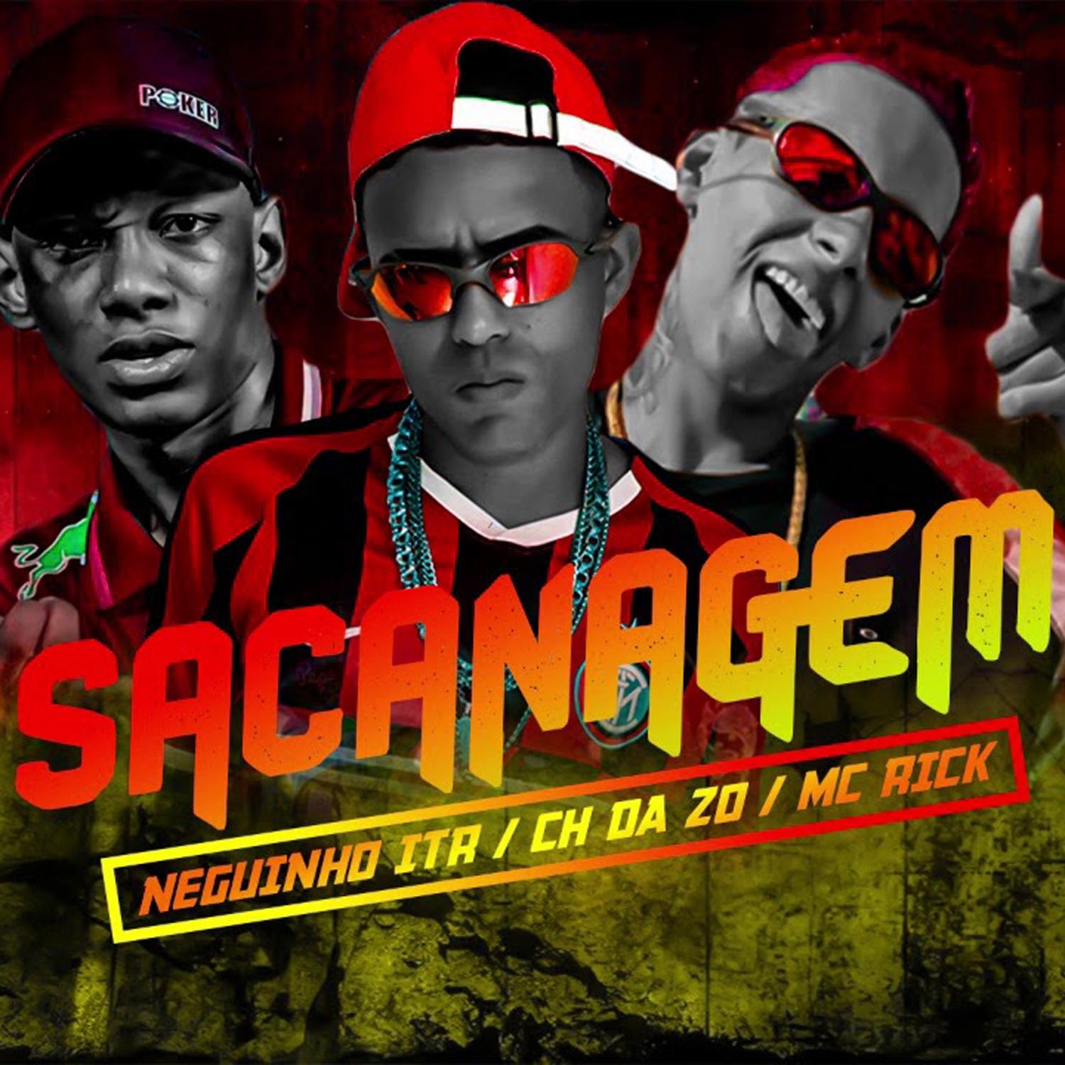 Sacanagem (feat. MC Rick & Neguinho do Itr)