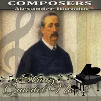 Alexander Borodin: Composers. String Quartet No. 2