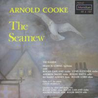 Music by Arnold Cooke: The Seamew