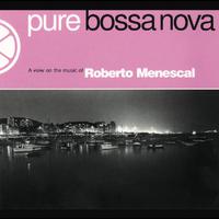 Pure Bossa Nova