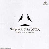 Symphonic Suite AKIRA