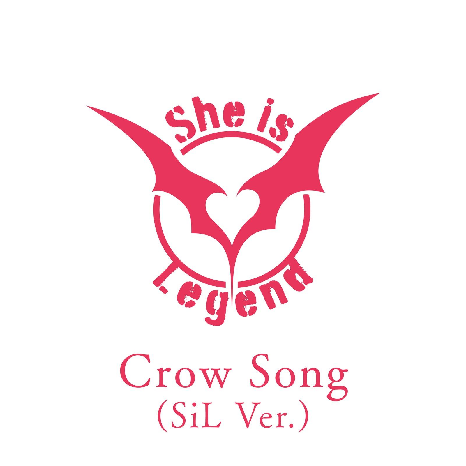 Crow Song (SiL Ver.)_She is Legend_Crow Song (SiL Ver.) | 在线播放_Crow Song (SiL Ver.)歌词_Crow Song (SiL Ver.)下载 | 网易云音乐