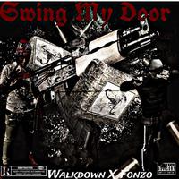 Swing my door (feat. Walkdownbloxk)