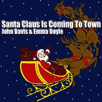 Santa Claus Is Coming To Town