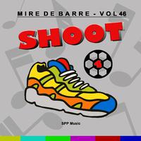 Mire de Barre, vol. 46 (Shoot 4)