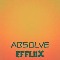 Absolve Efflux