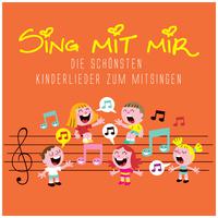 Sing mit mir - Die schönsten Kinderlieder zum Mitsingen