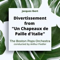 Ibert: Divertissement from Un Chapeaux de Paille d'Italie