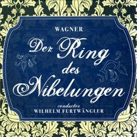 Wagner: Der Ring des Nibelungen