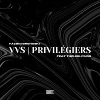 VVS | PRIVILÉGIÉS (feat. thehighyurii)