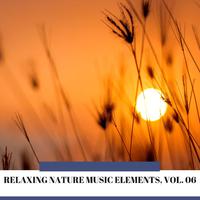 Relaxing Nature Music Elements, Vol. 06