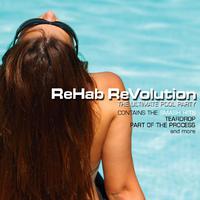 Rehab Revolution (The Ultimate Pool Party)