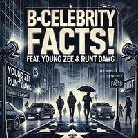 Facts! (feat. Young Zee & Runt Dawg)