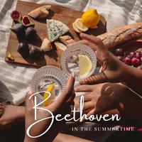 Beethoven in the Summertime