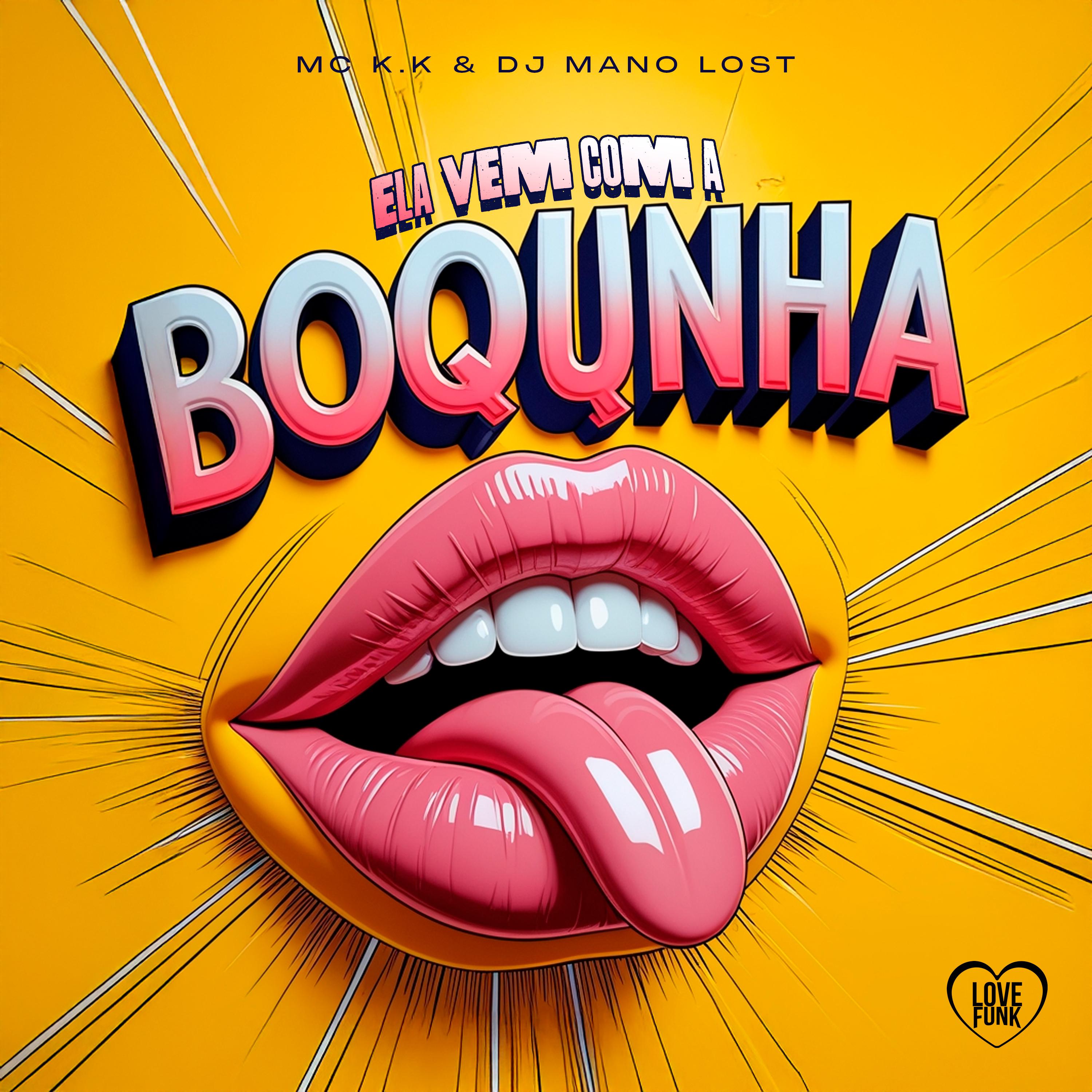 Ela Vem com a Boquinha