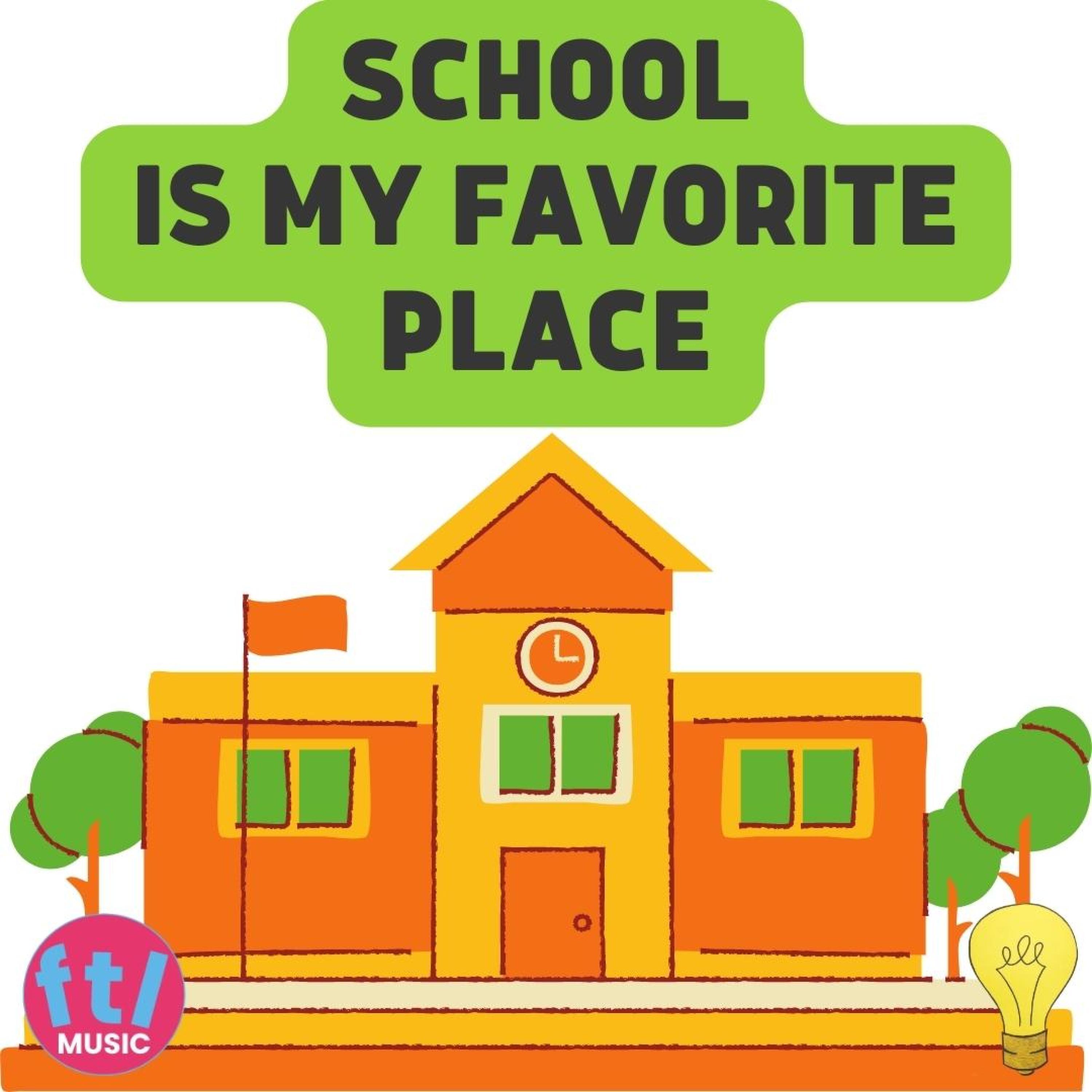 School is my favorite place