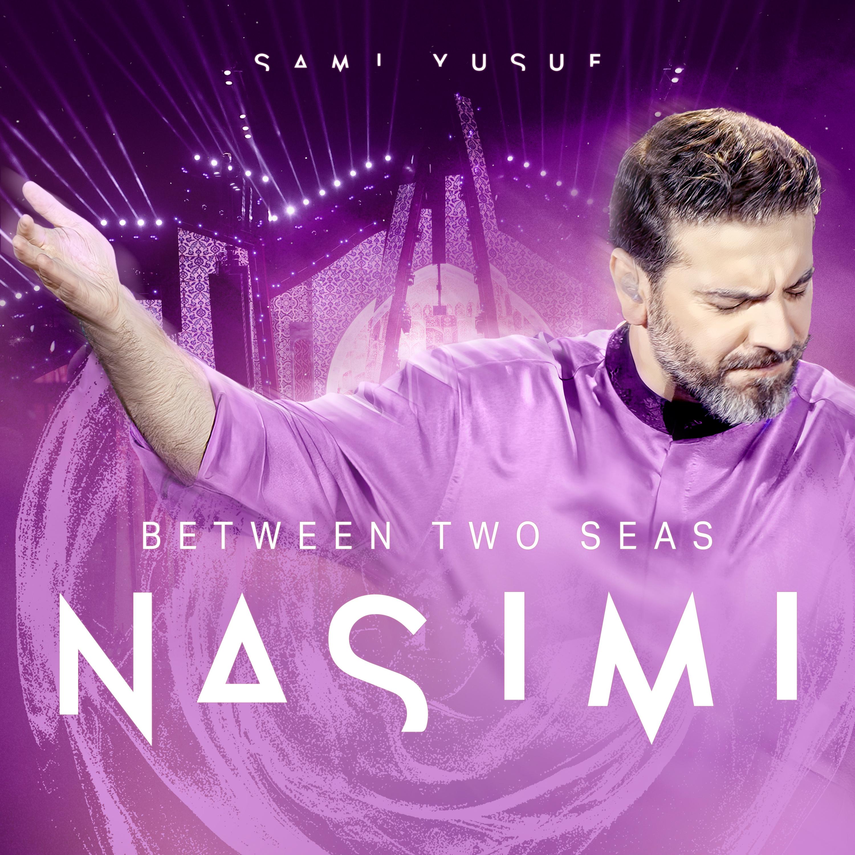 Nasimi (Between Two Seas)