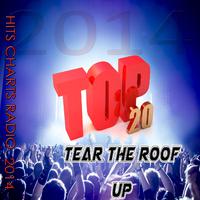 Tear the Roof Up: Top 20