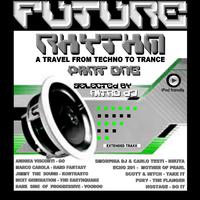 Future Rhythm - A Travel from Techno To Trance