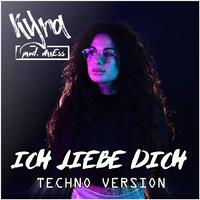 Ich Liebe Dich (Techno Remix)