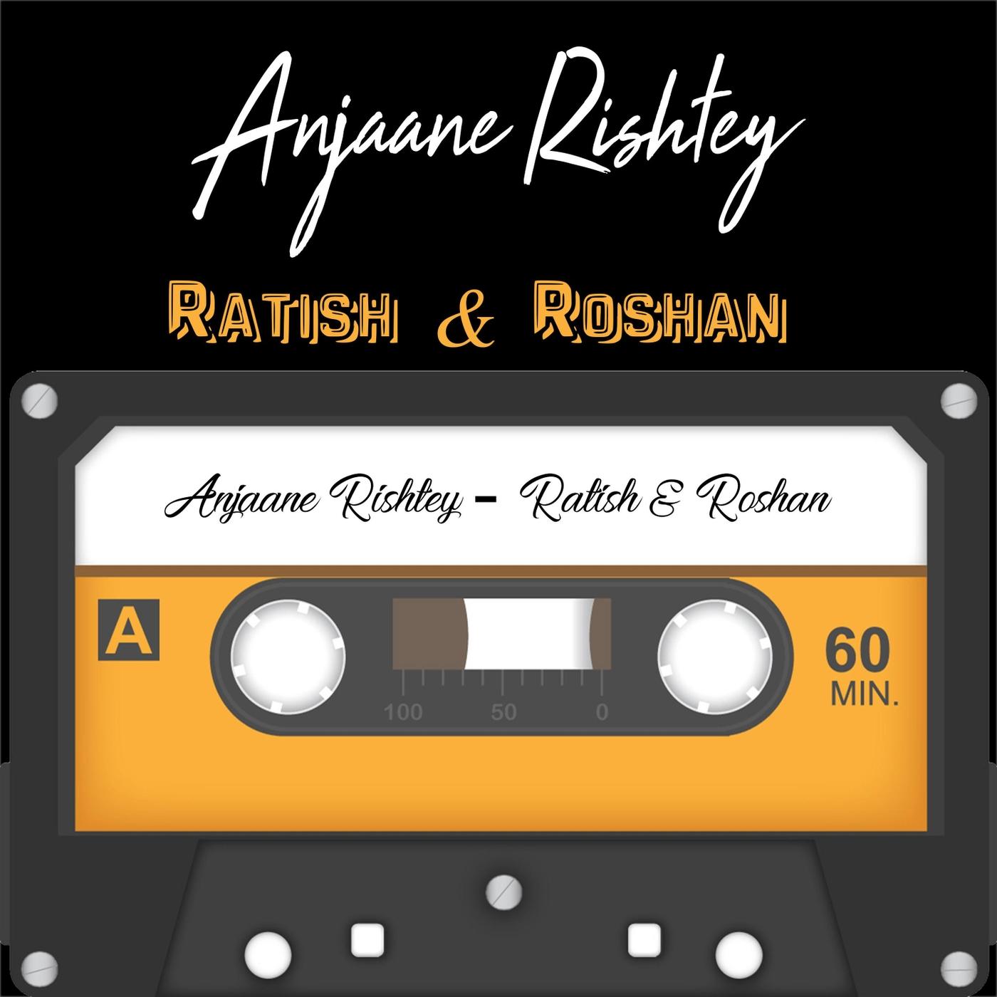 Anjaane Rishtey