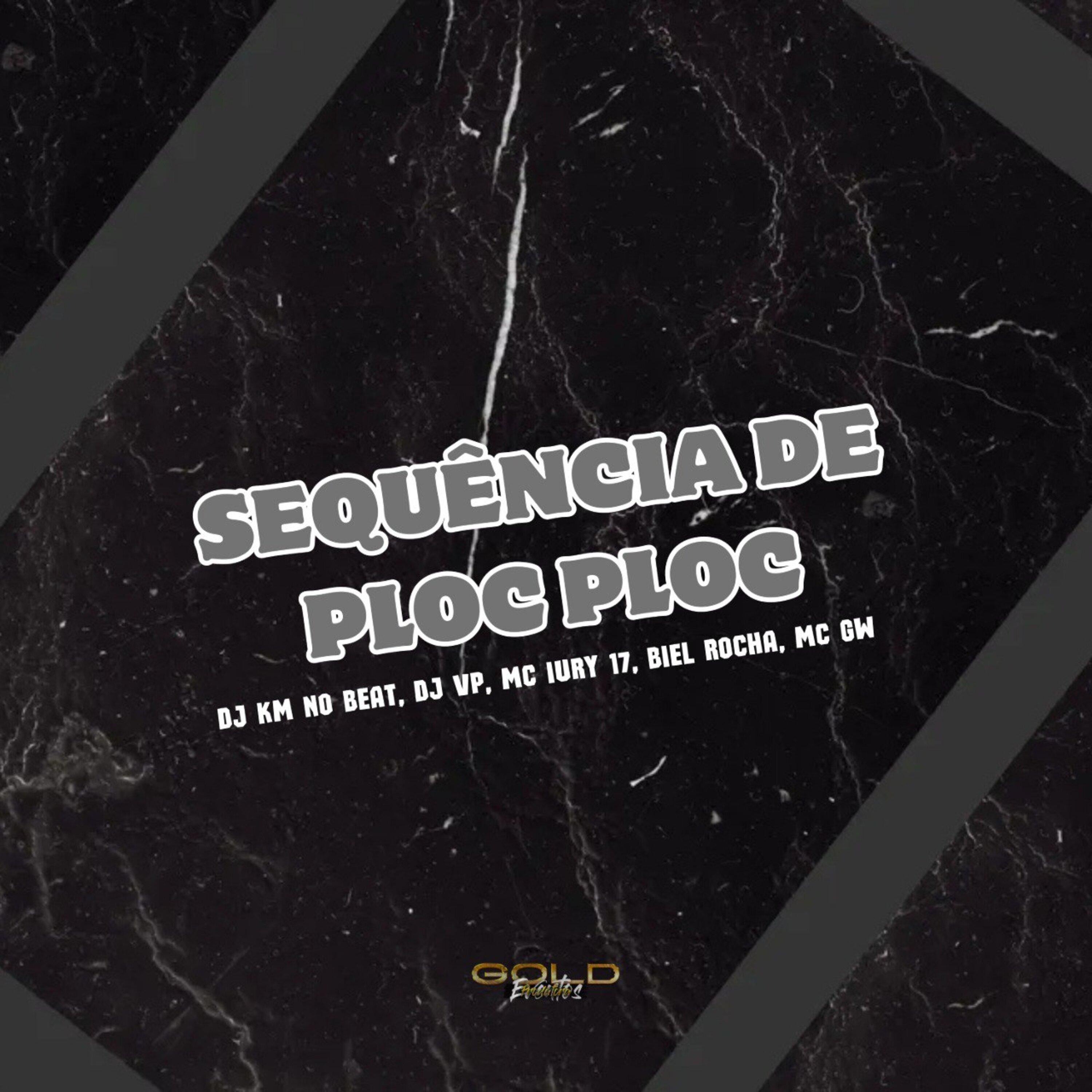 Sequência de Ploc Ploc