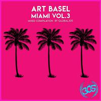 Art Basel Miami (Vol 3) Global305 Mixed by RhythmDB