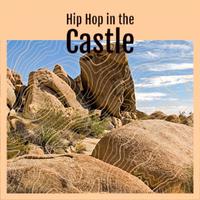 Hip Hop in the Castle