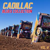 Cadillac Blues Collection, Vol. 8