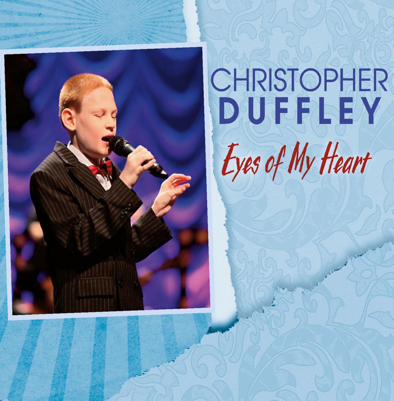 Open the Eyes of My Heart Christopher Duffley 单曲 网易云音乐