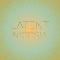 Latent Nicosia