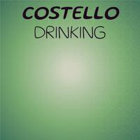 Costello Drinking