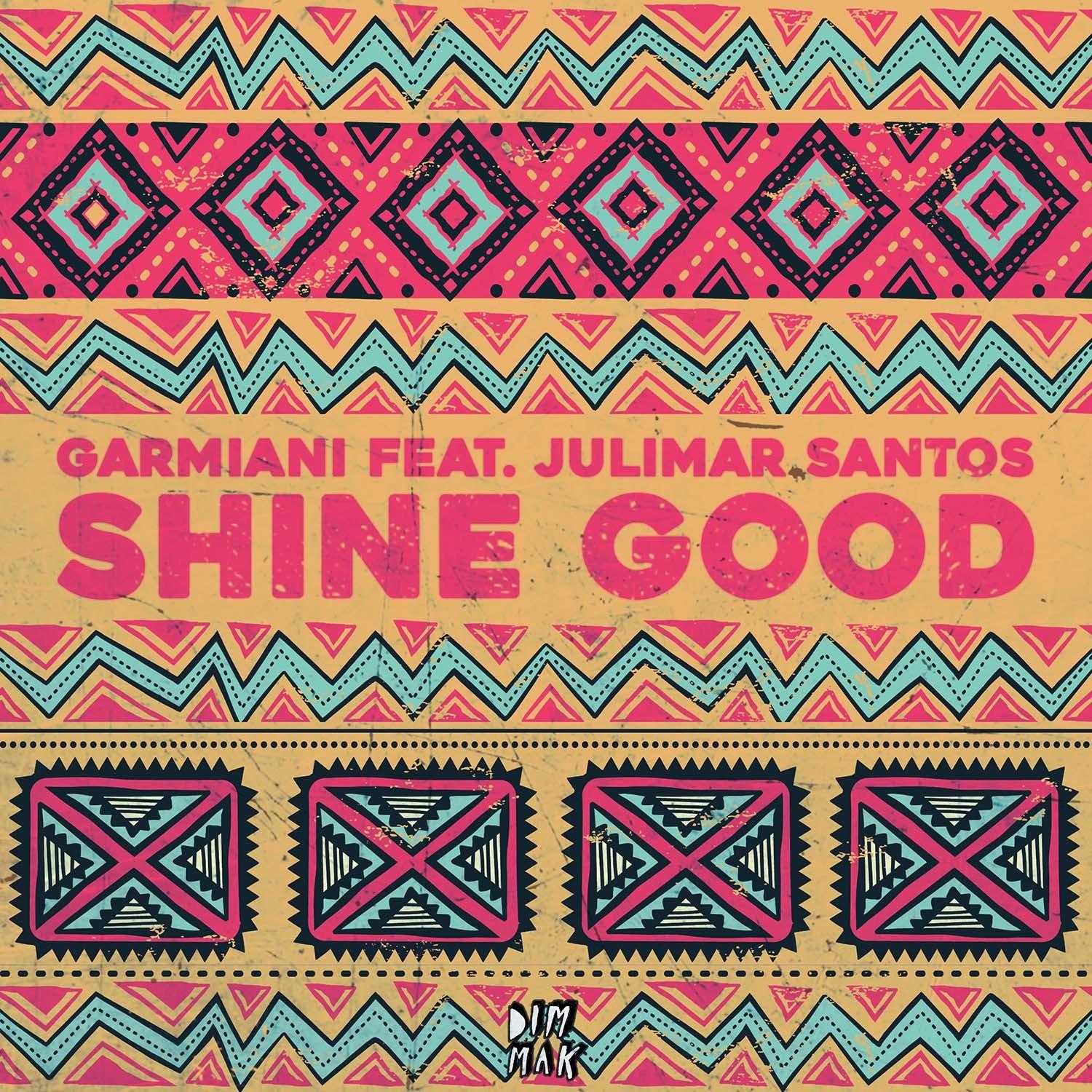 Shine Good (feat. Julimar Santos)