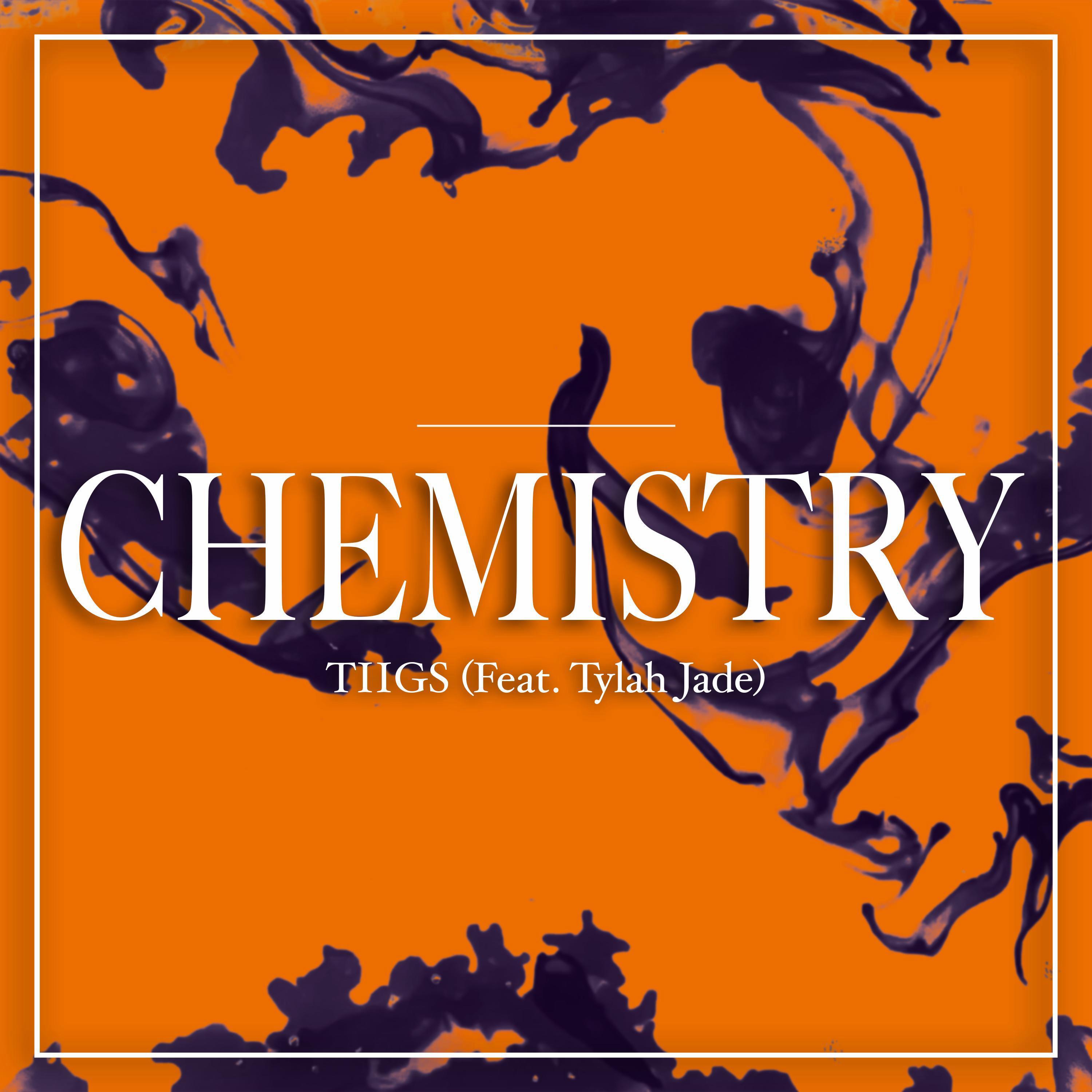 Chemistry (feat. Tylah Jade)